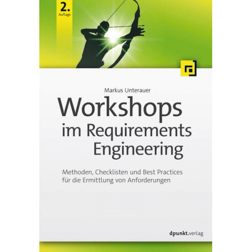 Markus Unterauer - Workshops im Requirements Engineering