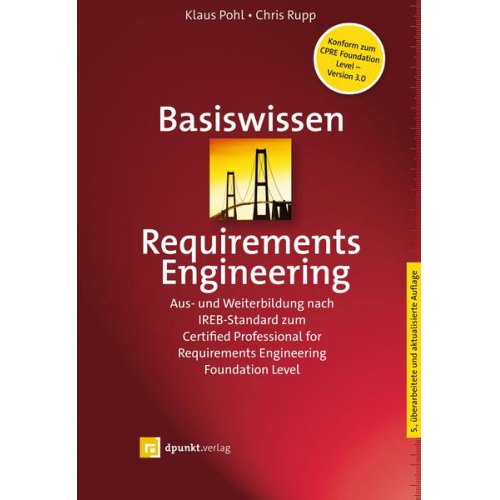 Klaus Pohl & Chris Rupp - Basiswissen Requirements Engineering