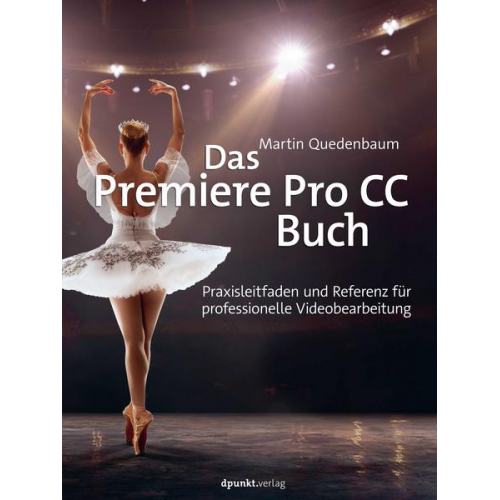 Martin Quedenbaum - Das Premiere Pro CC-Buch