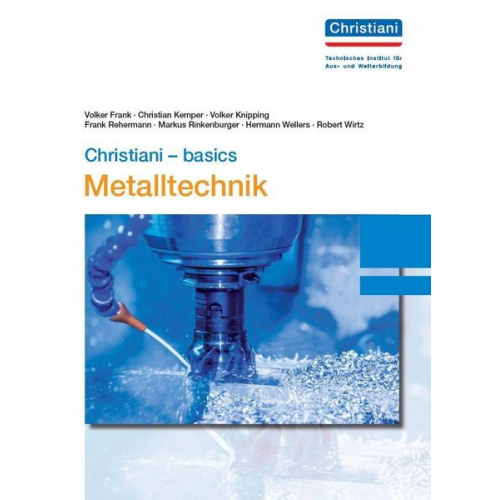 Volker Frank & Christian Kemper & Volker Knipping & Frank Rehermann & Markus Rinkenburger - Christiani - basics Metalltechnik