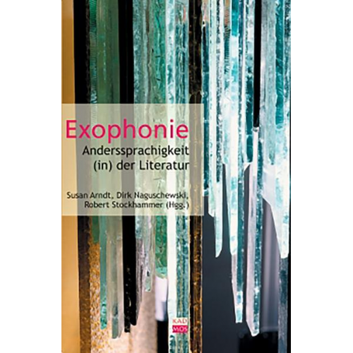 Susan Arndt & Dirk Naguschewski & Robert Stockhammer - Exophonie