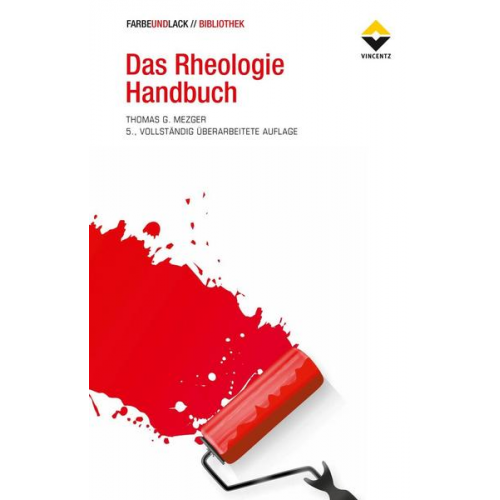 Thomas G. Mezger - Das Rheologie Handbuch