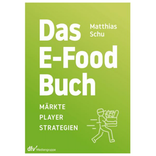 Matthias Schu - Das E-Food-Buch