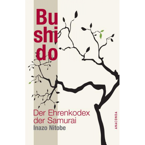 Inazo Nitobe - Bushido - Der Ehrenkodex der Samurai