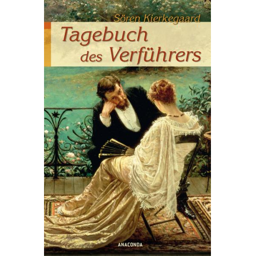 Sören Kierkegaard - Tagebuch des Verführers