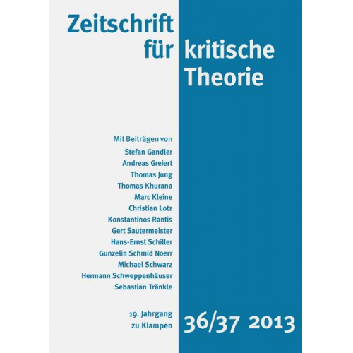 Christian Lotz & Stefan Gandler & Andreas Greiert & Thomas Jung & Thomas Khurana - Zeitschrift für kritische Theorie / Zeitschrift für kritische Theorie, Heft 36/37