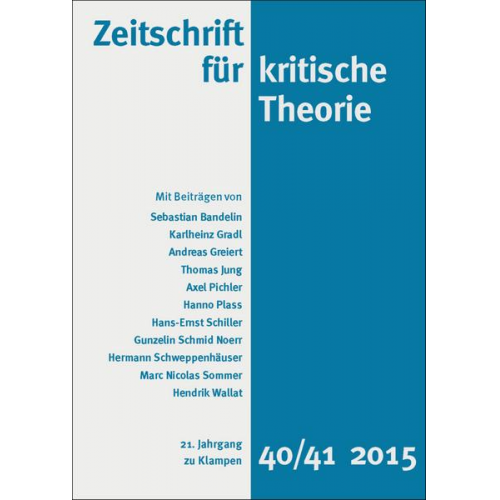 Theodor W. Adorno & Sebastian Bandelin & Wolfgang Bock & Oliver Decker & Karlheinz Gradl - Zeitschrift für kritische Theorie / Zeitschrift für kritische Theorie, Heft 40/41