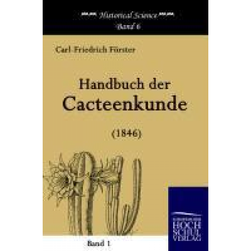 Carl-Friedrich Förster - Handbuch der Cacteenkunde (1846)