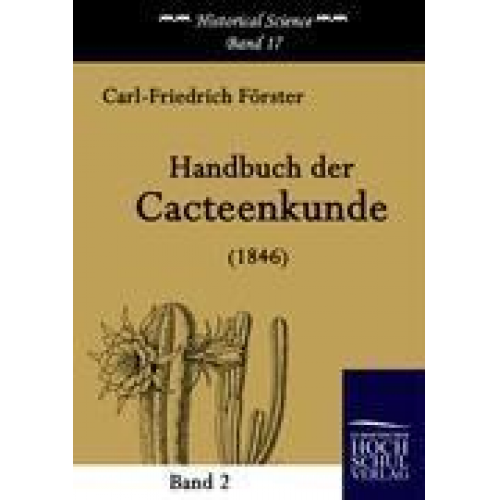 Carl-Friedrich Förster - Handbuch der Cacteenkunde (1846)