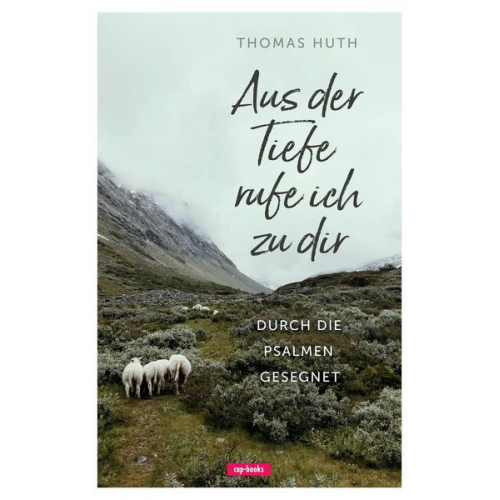 Thomas Huth - Aus der Tiefe rufe ich zu dir