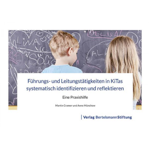 Martin Cramer & Anne Münchow - Führungs- und Leitungstätigkeiten in KiTas systematisch identifizieren und reflektieren