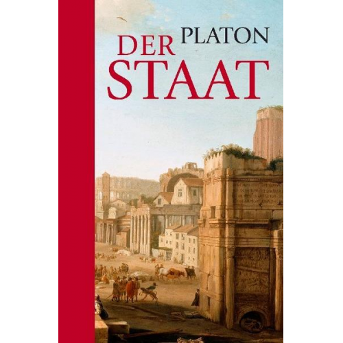 Platon - Platon: Der Staat