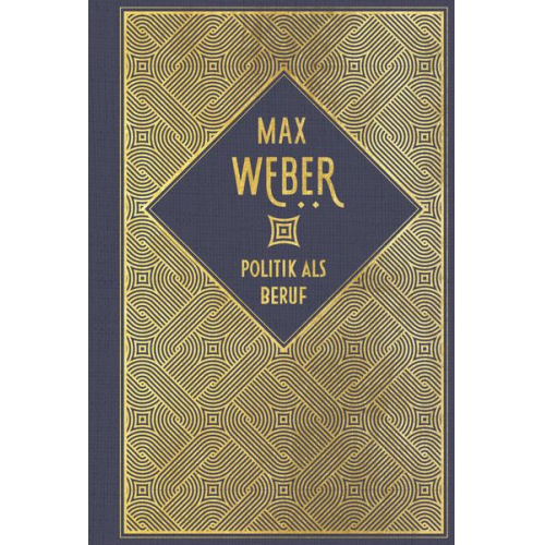 Max Weber - Politik als Beruf