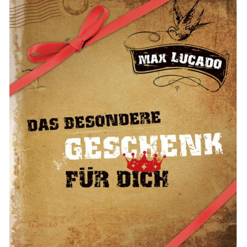 Max Lucado - Das besondere Geschenk für dich