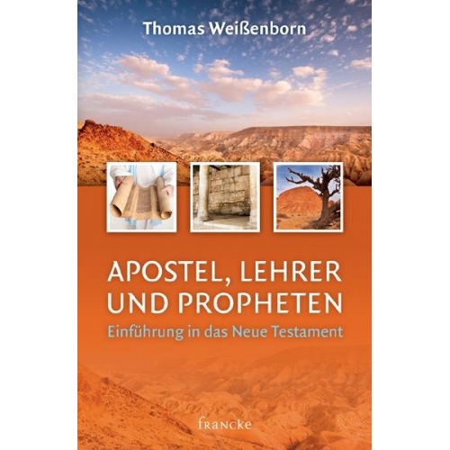 Thomas Weissenborn - Apostel, Lehrer und Propheten