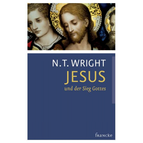 N. T. Wright - Jesus und der Sieg Gottes