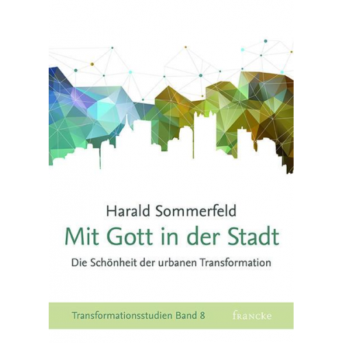 Harald Sommerfeld - Mit Gott in der Stadt