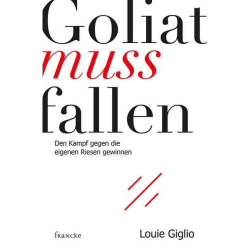 Louie Giglio - Goliat muss fallen