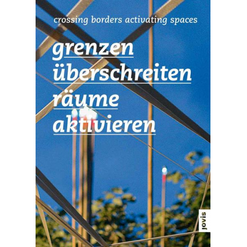 Grenzen überschreiten – Räume aktivieren