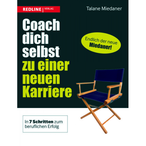 Talane Miedaner - Coach dich selbst zu einer neuen Karriere