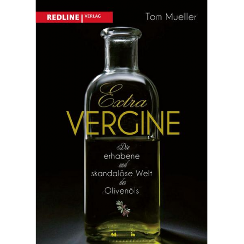 Tom Mueller - Extra Vergine