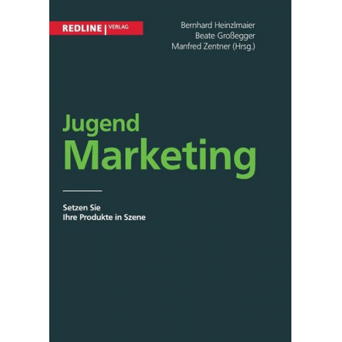 Bernhard Heinzlmaier & Beate Grossegger & Manfred Zentner - Jugendmarketing