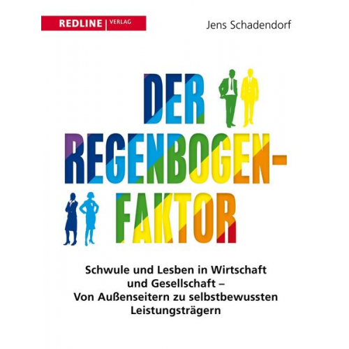 Jens Schadendorf - Der Regenbogen-Faktor