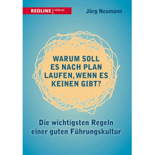 Jörg Neumann - Warum soll es nach Plan laufen, wenn es keinen gibt?