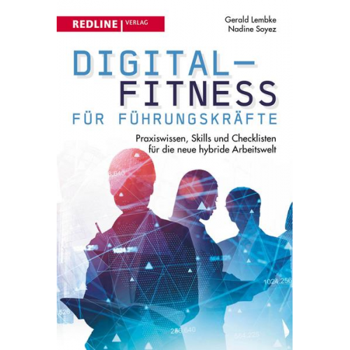 Gerald Lembke & Nadine Soyez - Digital-Fitness für Führungskräfte