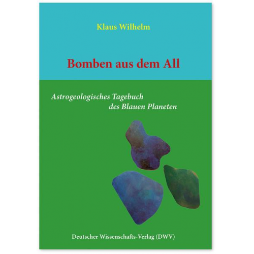 Klaus Wilhelm - Bomben aus dem All