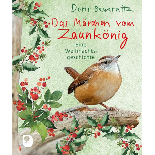 Doris Bewernitz - Das Märchen vom Zaunkönig