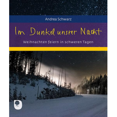 Andrea Schwarz - Im Dunkel unsrer Nacht