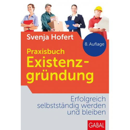 Svenja Hofert - Praxisbuch Existenzgründung