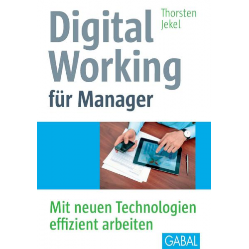 Thorsten Jekel - Digital Working für Manager