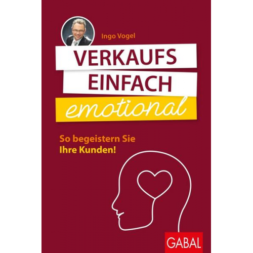 Ingo Vogel - Verkaufs einfach emotional