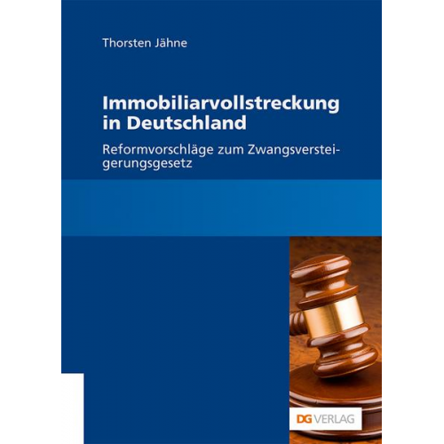 Thorsten Jähne - Immobiliarvollstreckung in Deutschland