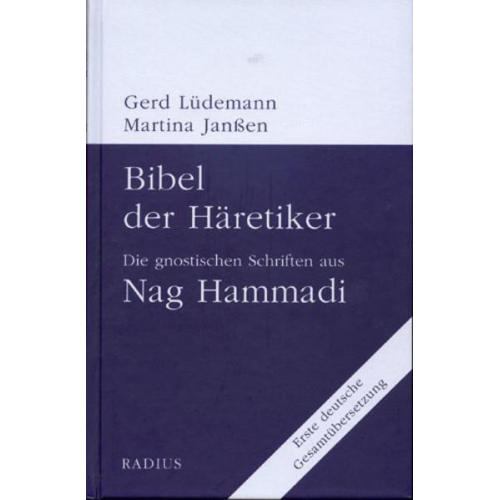 Gerd Lüdemann - Bibel der Häretiker