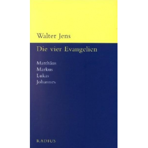 Walter Jens - Die vier Evangelien