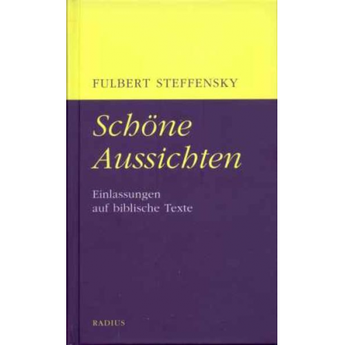 Fulbert Steffensky - Schöne Aussichten