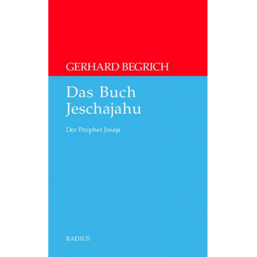 Gerhard Begrich - Das Buch Jeschajahu