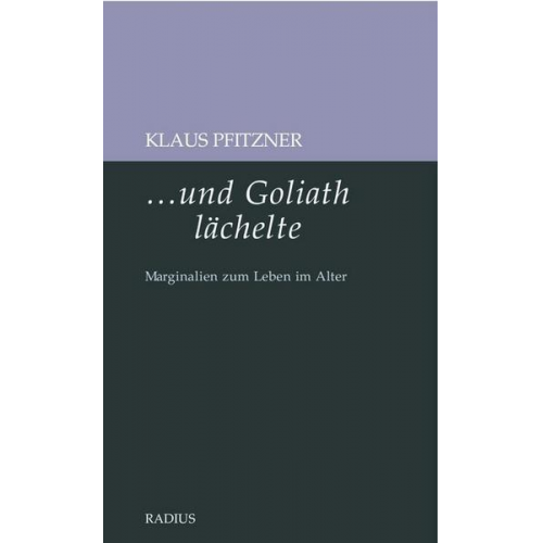 Klaus Pfitzner - ...und Goliath lächelte