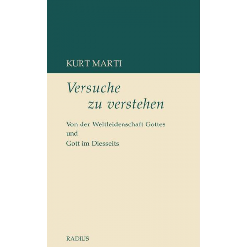 Kurt Marti - Versuche zu verstehen