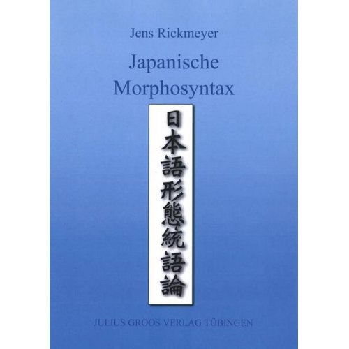 Jens Rickmeyer - Japanische Morphosyntax