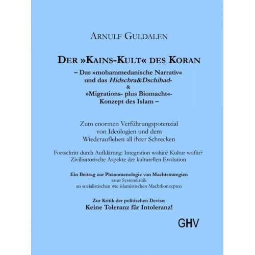 Arnulf Guldalen - Der »kains-Kult« des Koran