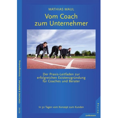 Mathias Maul - Vom Coach zum Unternehmer