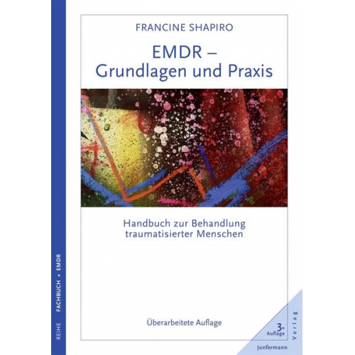 Francine Shapiro - EMDR - Grundlagen und Praxis