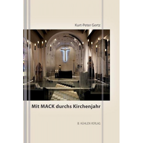 Kurt-Peter Gertz - Mit Mack durchs Kirchenjahr