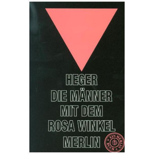 Heinz Heger - Die Männer mit dem rosa Winkel