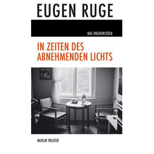 Eugen Ruge - In Zeiten des abnehmenden Lichts