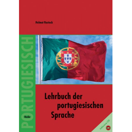 Helmut Rostock - Lehrbuch der portugisischen Sprache / Lehrbuch der portugiesischen Sprache